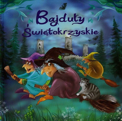 Image of Bajduły świętokrzyskie inspirowane legendami