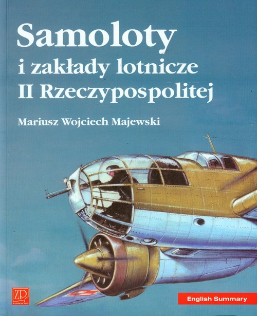 Image of Samoloty i Zakłady Lotnicze II Rzeczpospolitej
