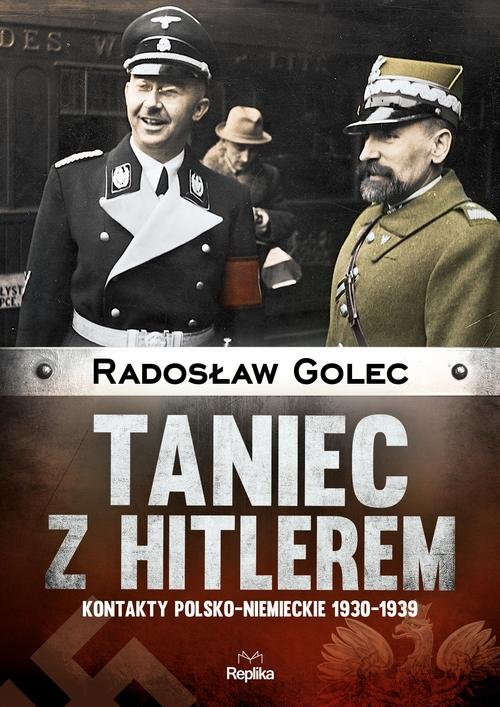 Image of Taniec z Hitlerem Kontakty polsko?niemieckie 1930-1939