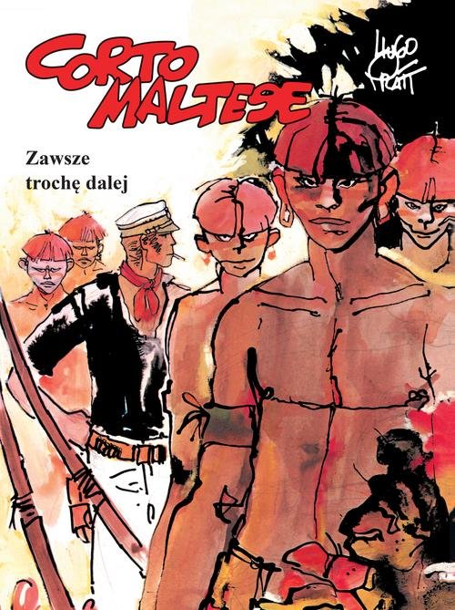 Image of Corto Maltese Tom 3 Zawsze trochę dalej
