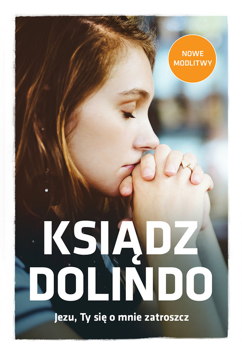Image of Ksiądz Dolindo Jezu Ty się o mnie zatroszcz