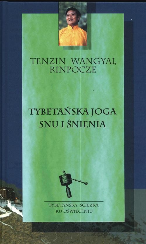 Image of Tybetańska joga snu i śnienia Tybetańska ścieżka ku Oświeceniu