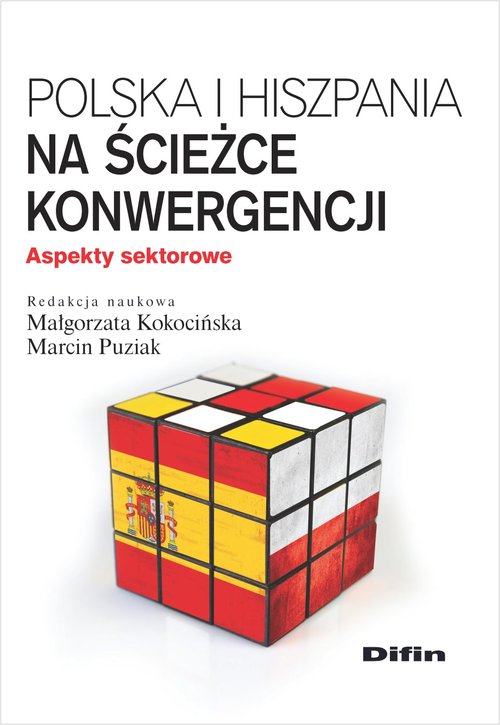 Image of Polska i Hiszpania na ścieżce konwergencji Aspekty sektorowe