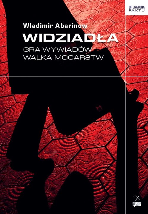 Image of Widziadła Gra wywiadów Walka mocarstw