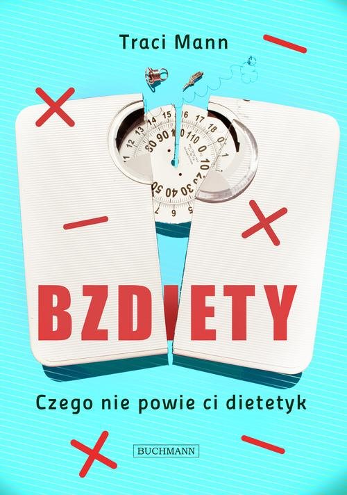 Image of Bzdiety Czego nie powie ci dietetyk