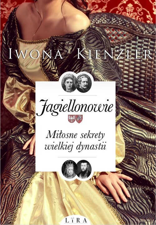 Image of Jagiellonowie Miłosne sekrety wielkiej dynastii