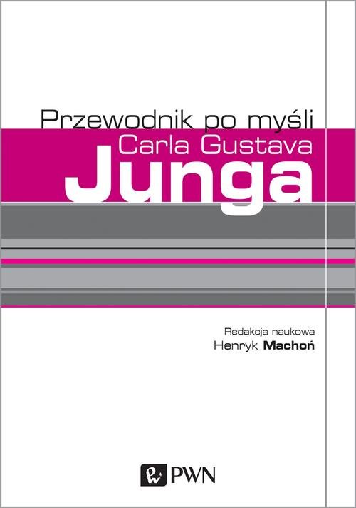 Image of Przewodnik po myśli Carla Gustava Junga
