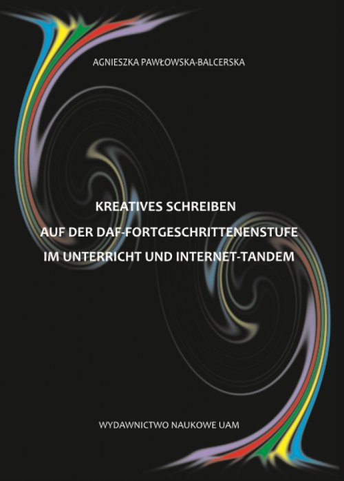 Image of Kreatives Schreiben auf der DaF-Fortgeschrittenenstufe im Unterricht und Internet-Tandem