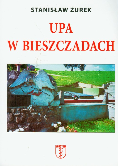 Image of UPA w Bieszczadach Straty ludności polskiej poniesione z rąk ukraińskich w Bieszczadach w latach 1939-1947