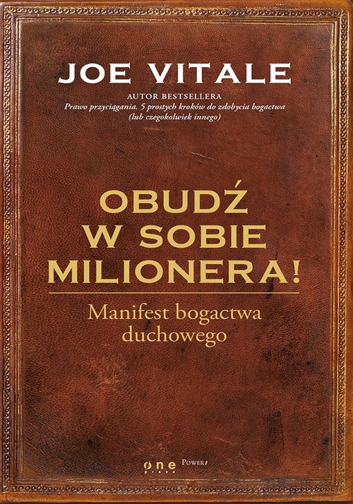 Image of Obudź w sobie milionera! Manifest bogactwa duchowego