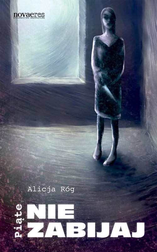 Image of Piąte Nie zabijaj