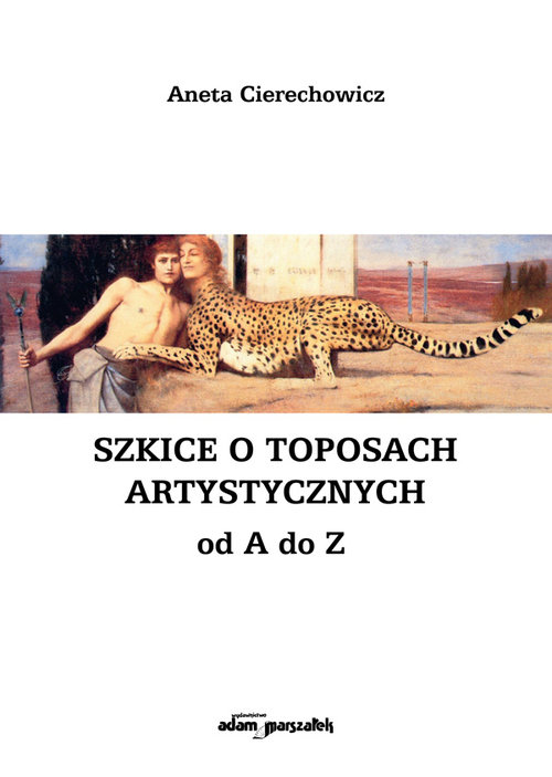 Image of Szkice o toposach artystycznych od A do Z