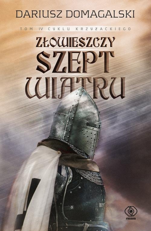 Image of Złowieszczy szept wiatru Cykl krzyżacki 4