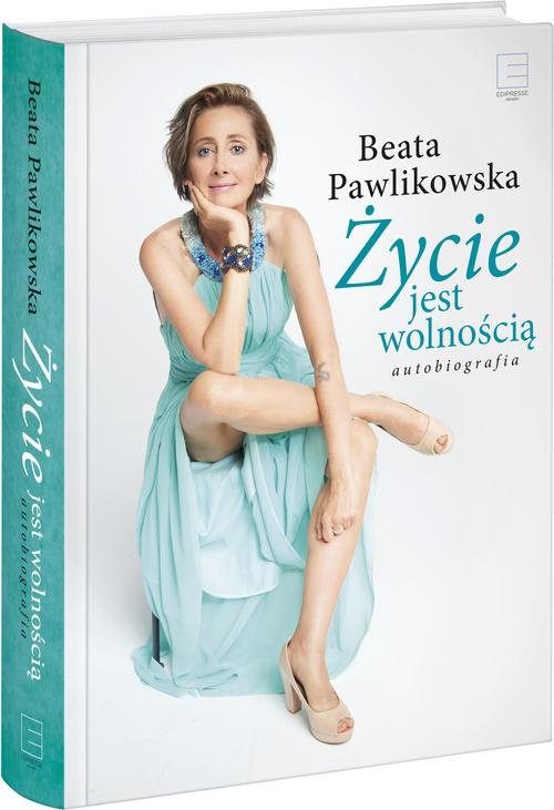 Image of Życie jest wolnością Autobiografia