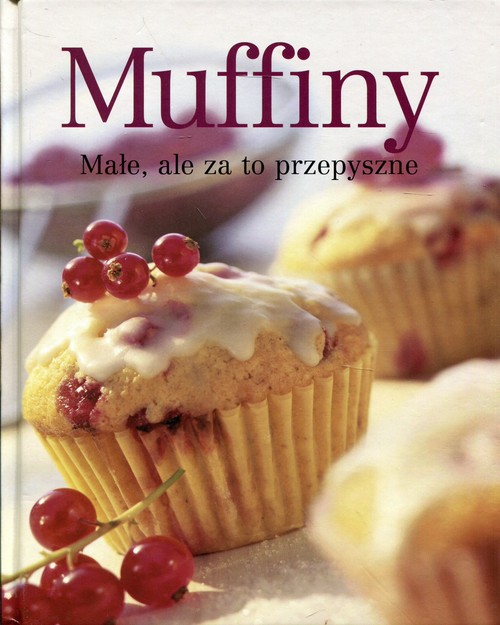 Image of Muffiny Małe, ale za to przepyszne