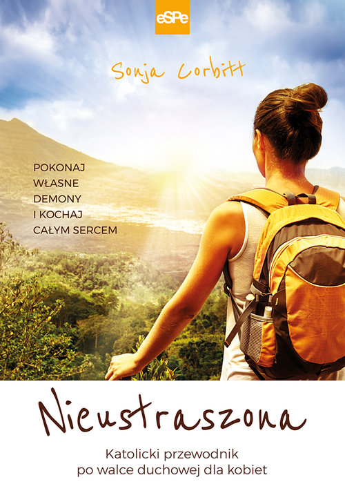 Image of Nieustraszona Pokonaj swoje demony i kochaj całym sercem.Przewodnik po walce duchowej dla kobiet