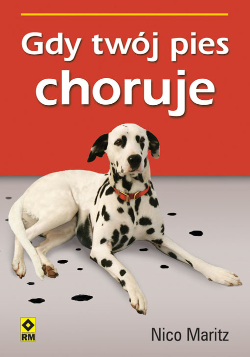 Image of Gdy Twój pies choruje