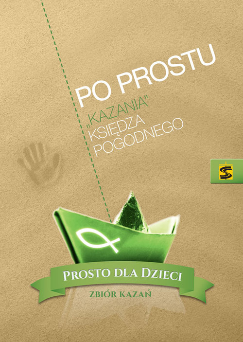 Image of Prosto dla dzieci Po prostu „kazania” księdza Pogodnego