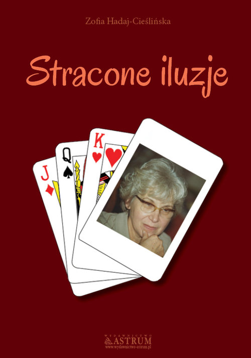 Image of Stracone iluzje Powieść biograficzna