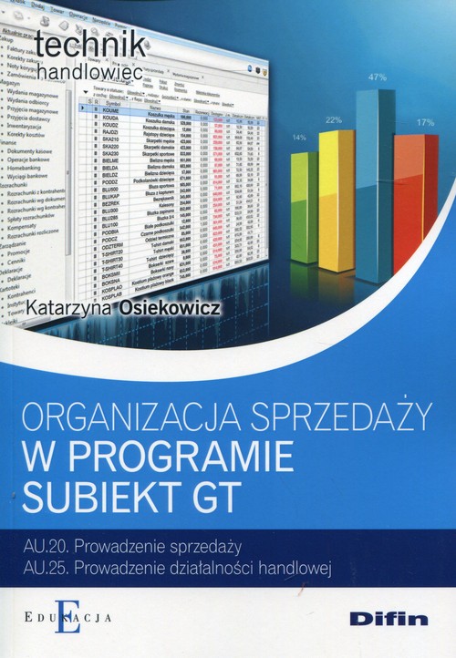 Image of Organizacja sprzedaży w programie Subiekt GT Technik handlowiec