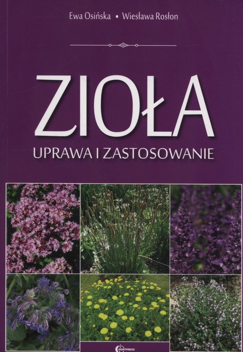 Image of Zioła uprawa i zastosowanie
