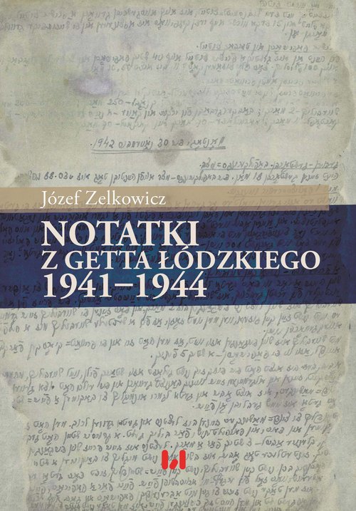 Image of Notatki z getta łódzkiego 1941-1944