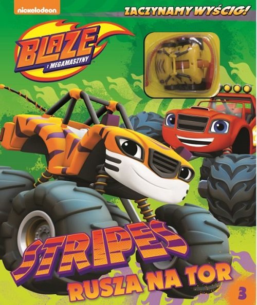Image of Blaze i Megamaszyny Zaczynamy wyścig! Tom 3 Stripes rusza na tor