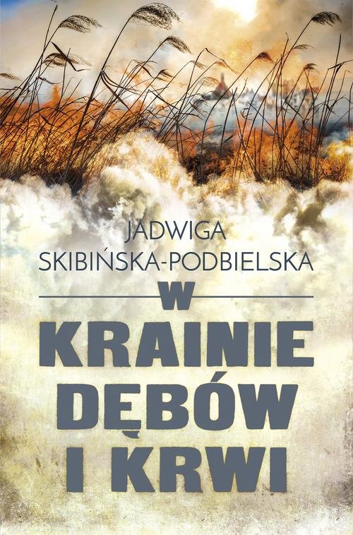 Image of W krainie dębów i krwi