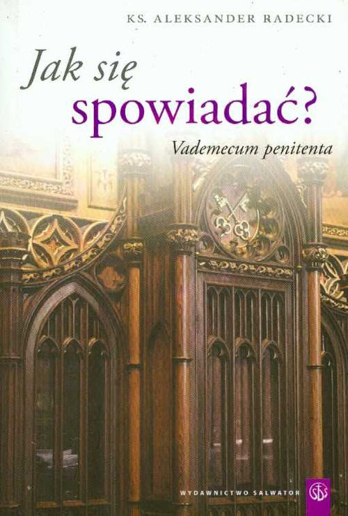 Image of Jak się spowiadać Vademecum penitenta