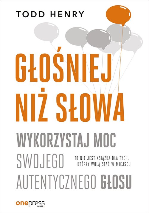 Image of Głośniej niż słowa Wykorzystaj moc swojego autentycznego głosu