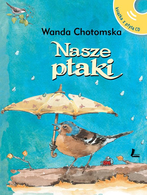 Image of Nasze ptaki Książka z płytą CD z głosami ptaków