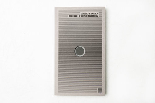 Image of Ciemno, coraz ciemniej