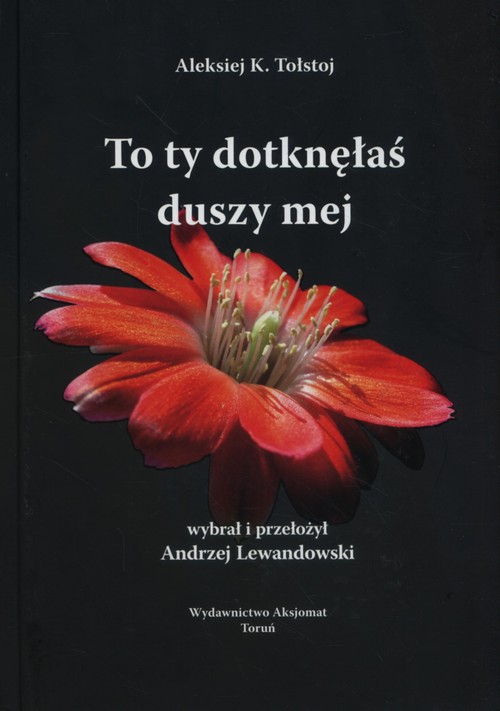 Image of To Ty dotknąłeś duszy mej