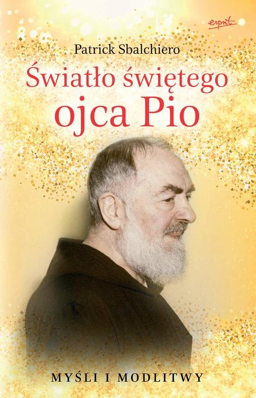 Image of Światło świętego ojca Pio Myśli i modlitwy