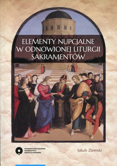 Image of Elementy nupcjalne w odnowionej liturgii sakramentów