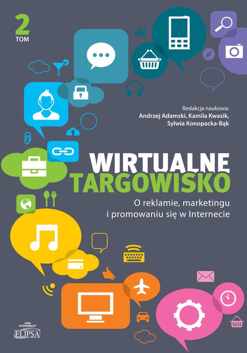 Image of Wirtualne targowisko Tom 2 O reklamie, marketingu i promowaniu się w Internecie