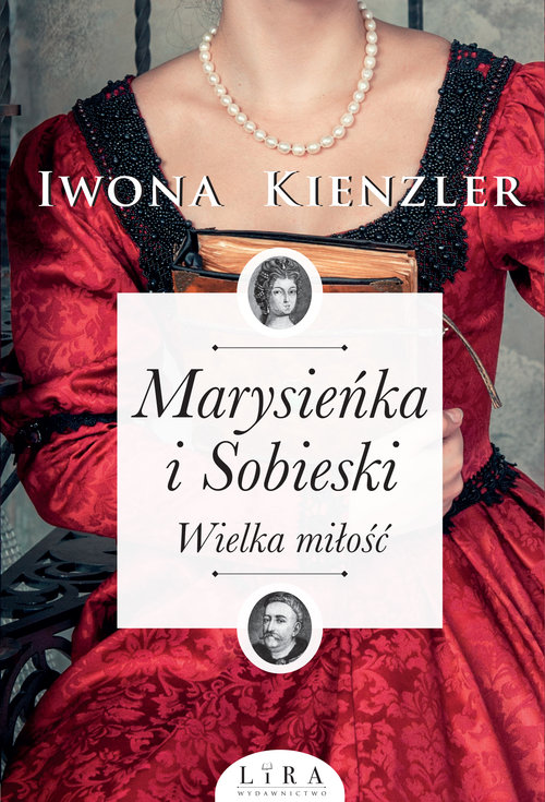 Image of Marysieńka i Sobieski Wielka miłość
