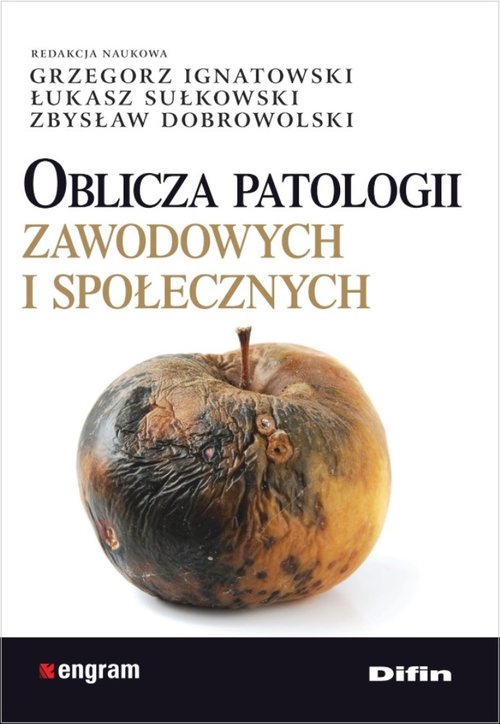 Image of Oblicza patologii zawodowych i społecznych
