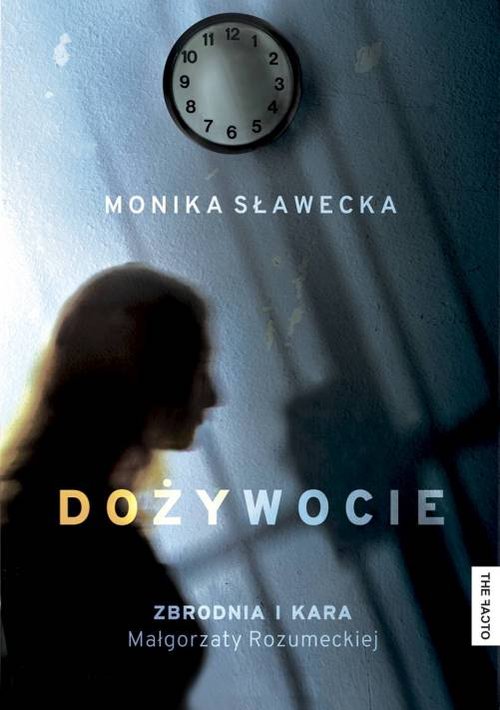Image of Dożywocie Zbrodnia i kara Małgorzaty Rozumeckiej