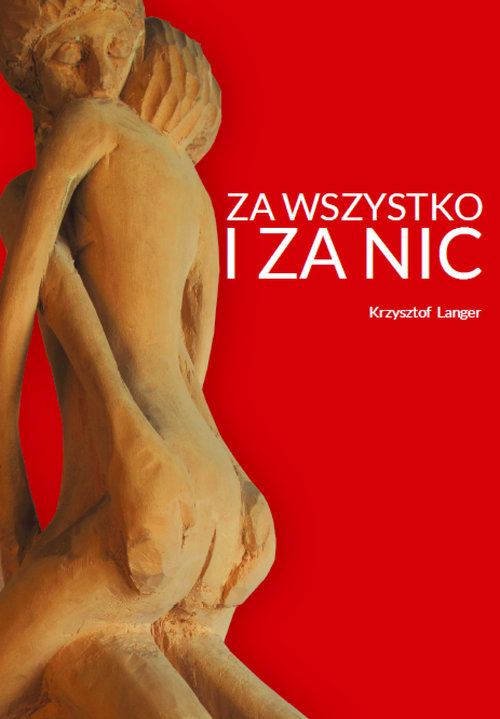 Image of Za wszystko i za nic