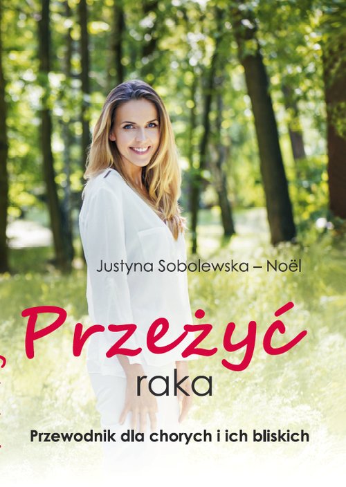 Image of Przeżyć raka Przewodnik dla chorych i ich rodzin