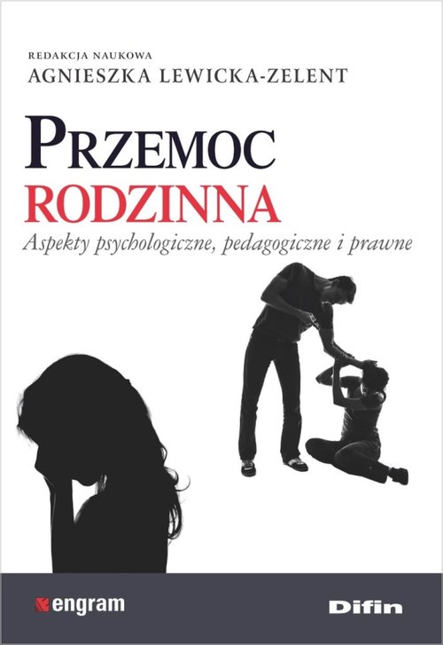 Image of Przemoc rodzinna Aspekty psychologiczne, pedagogiczne i prawne