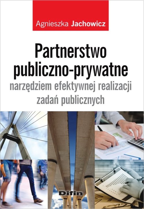 Image of Partnerstwo publiczno-prywatne narzędziem efektywnej realizacji zadań publicznych