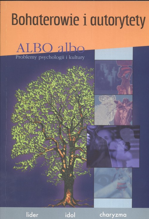 Image of Albo albo Bohaterowie i autorytety Lider idol charyzma