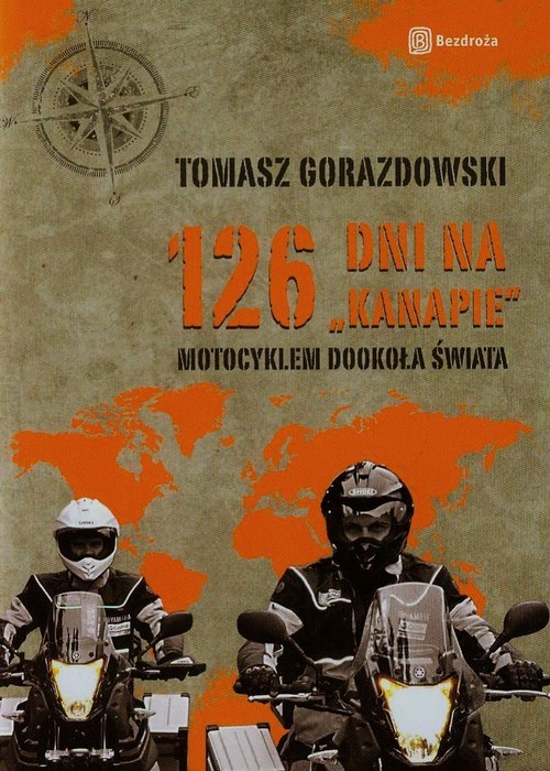 Image of 126 dni na kanapie motocyklem dookoła świata