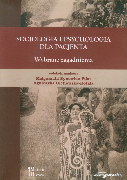 Image of Socjologia i psychologia dla pacjenta Wybrane zagadnienia