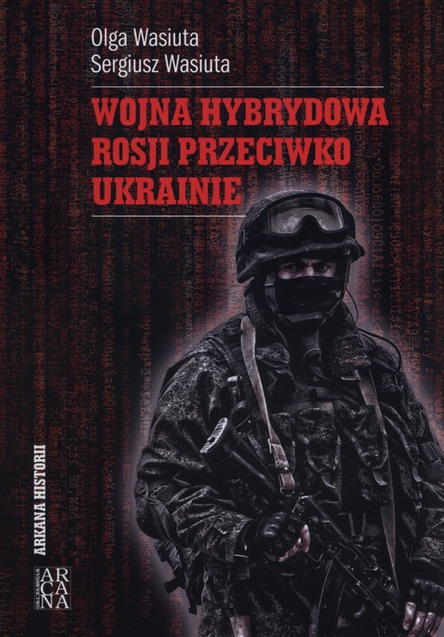 Image of Wojna hybrydowa Rosji przeciwko Ukrainie