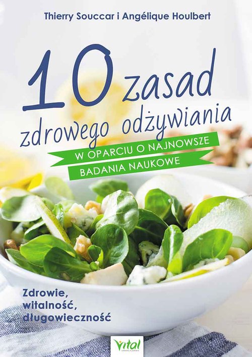 Image of 10 zasad zdrowego odżywiania w oparciu o najnowsze badania naukowe