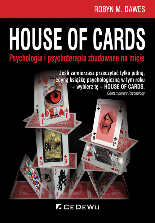 Image of House of Cards Psychologia i psychoterapia zbudowane na micie