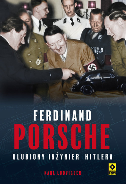 Image of Ferdynand Porsche Ulubiony inżynier Hitlera